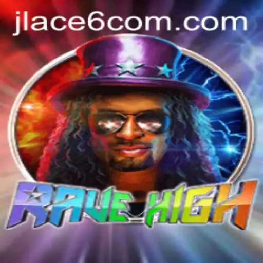 RaveHigh: A Thrilling New Game Experience with JLACE6