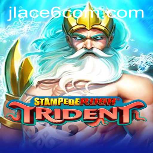 Dive into StempedeRushTrident: A Thrilling Gaming Experience with JLACE6